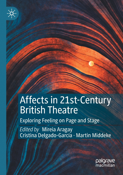 Affects in 21st-Century British Theatre