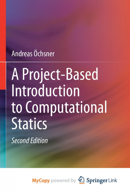 A Project-Based Introduction to Computational Statics