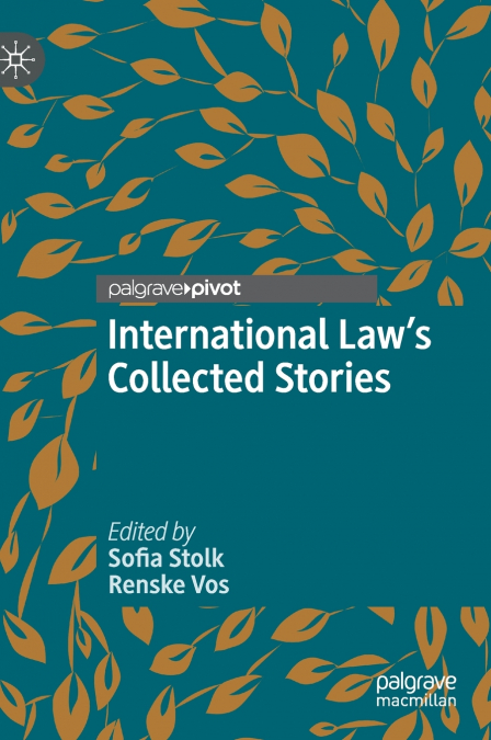 International Law’s Collected Stories