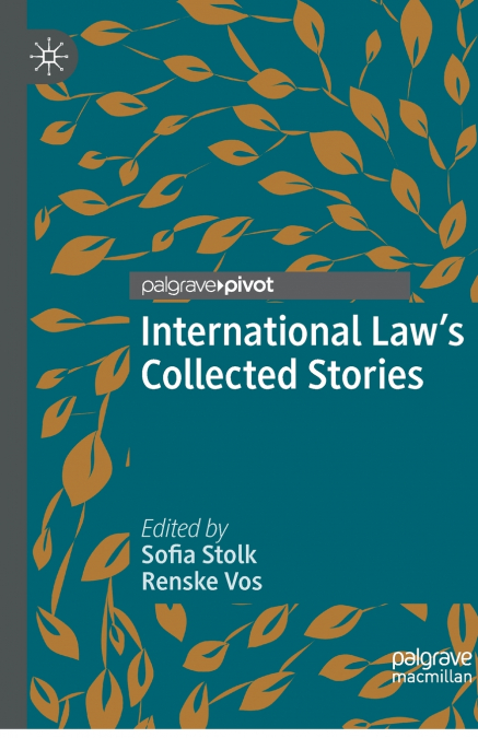 International Law’s Collected Stories