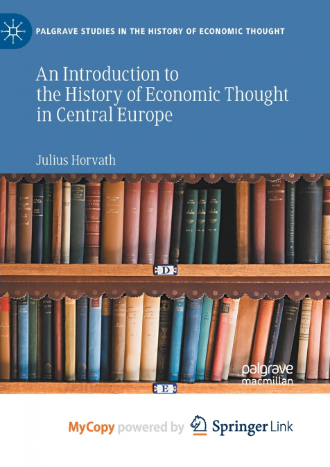 An Introduction to the History of Economic Thought in Central Europe