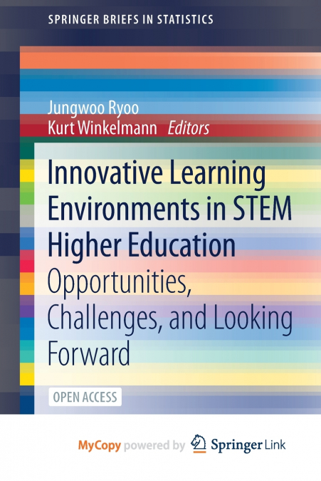 Innovative Learning Environments in STEM Higher Education