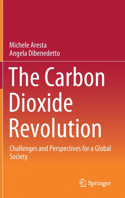 The Carbon Dioxide Revolution