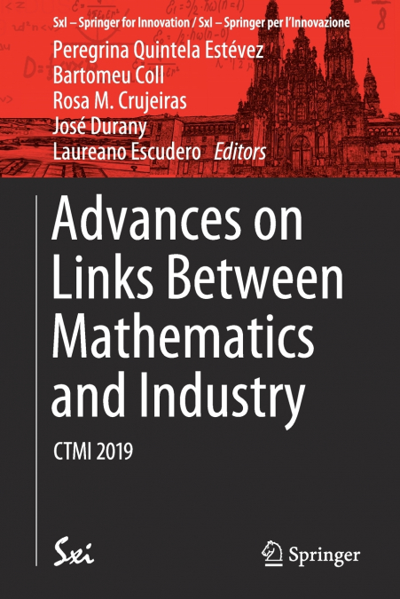 Advances on Links Between Mathematics and Industry