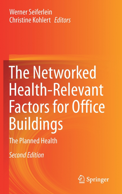 The Networked Health-Relevant Factors for Office Buildings