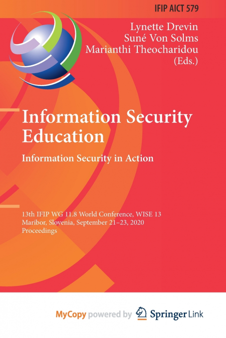 Information Security Education. Information Security in Action