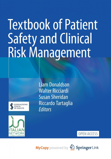 Textbook of Patient Safety and Clinical Risk Management