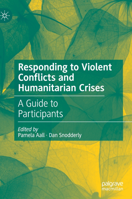 Responding to Violent Conflicts and Humanitarian Crises