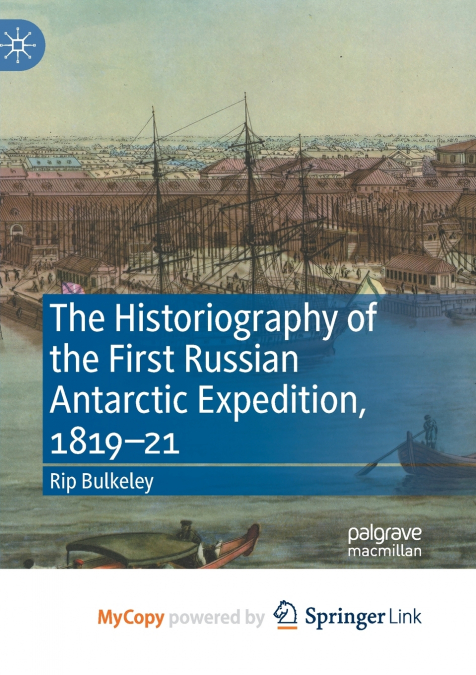 The Historiography of the First Russian Antarctic Expedition, 1819-21