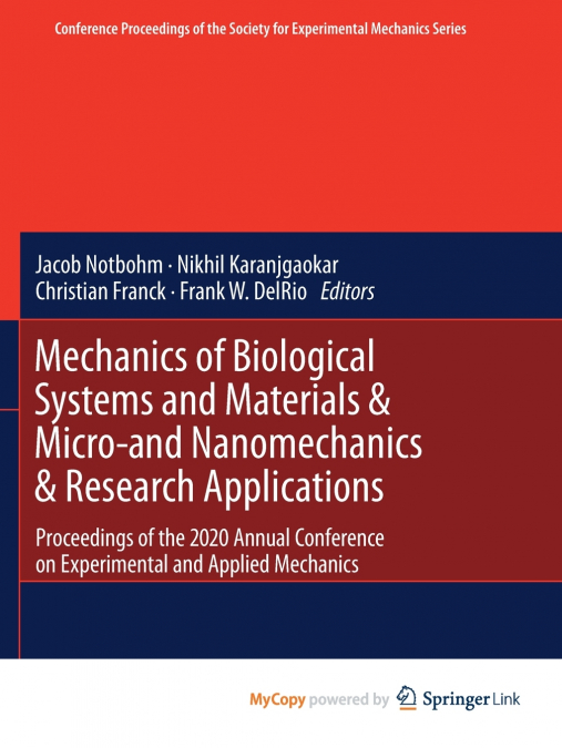 Mechanics of Biological Systems and Materials & Micro-and Nanomechanics & Research Applications