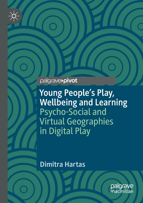 Young People’s Play, Wellbeing and Learning