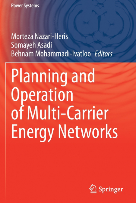 Planning and Operation of Multi-Carrier Energy Networks