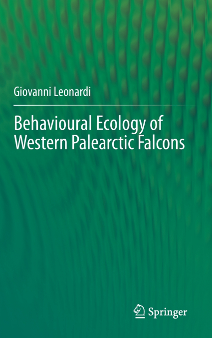 Behavioural Ecology of Western Palearctic Falcons