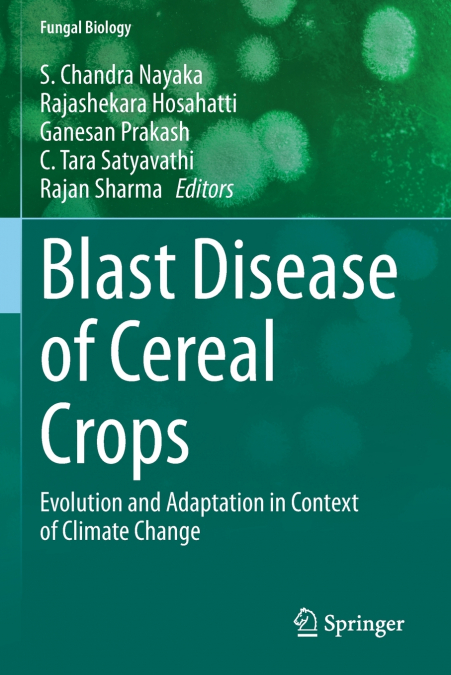 Blast Disease of Cereal Crops