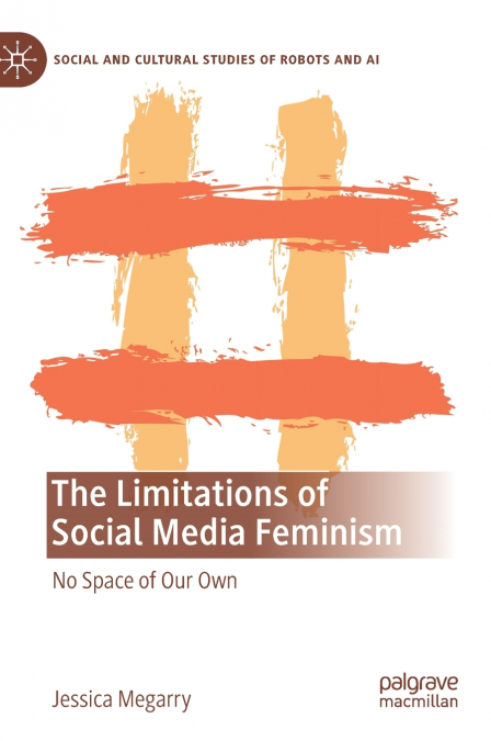 The Limitations of Social Media Feminism
