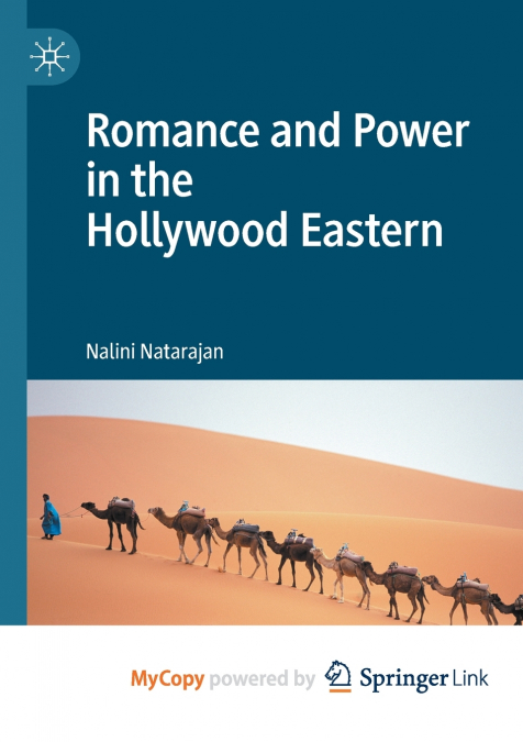 Romance and Power in the Hollywood Eastern