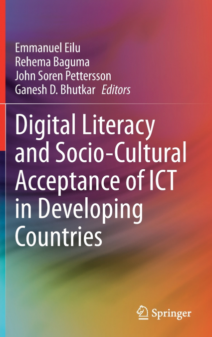 Digital Literacy and Socio-Cultural Acceptance of ICT in Developing Countries
