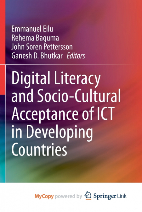 Digital Literacy and Socio-Cultural Acceptance of ICT in Developing Countries