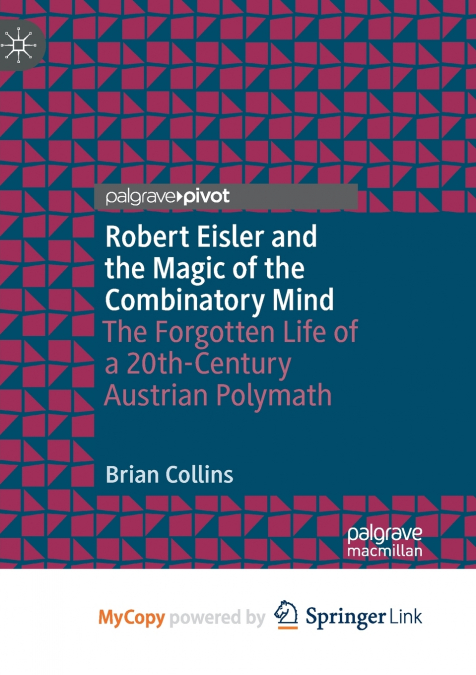 Robert Eisler and the Magic of the Combinatory Mind