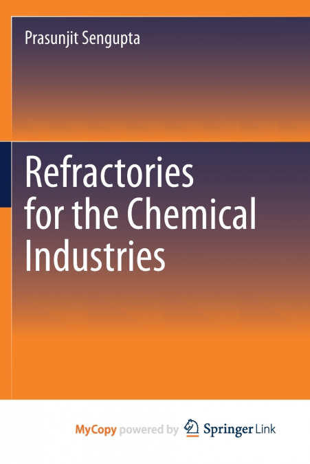 Refractories for the Chemical Industries