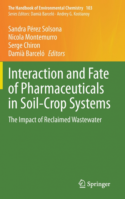 Interaction and Fate of Pharmaceuticals in Soil-Crop Systems