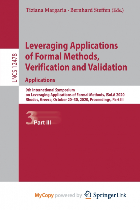 Leveraging Applications of Formal Methods, Verification and Validation