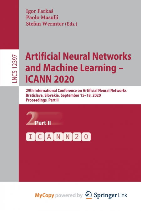 Artificial Neural Networks and Machine Learning - ICANN 2020