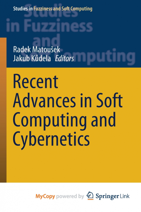 Recent Advances in Soft Computing and Cybernetics
