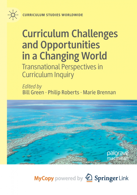 Curriculum Challenges and Opportunities in a Changing World