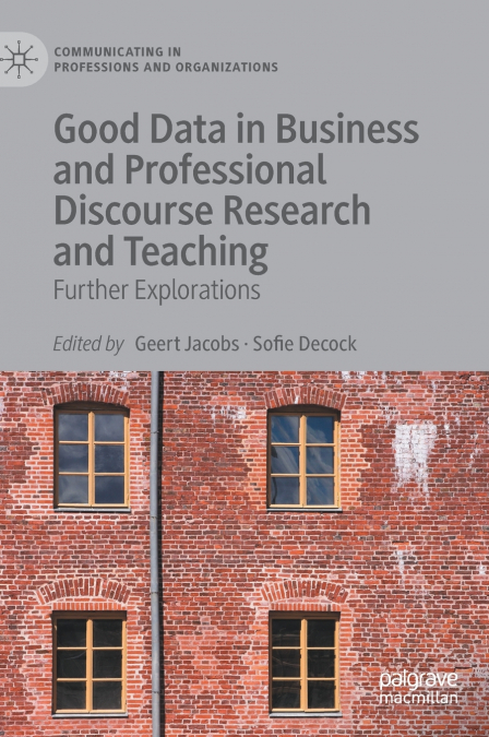 Good Data in Business and Professional Discourse Research and Teaching