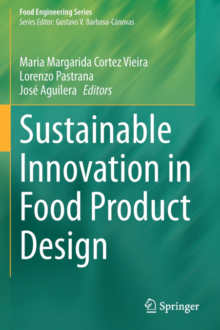 Sustainable Innovation in Food Product Design
