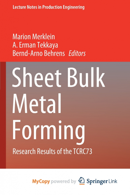 Sheet Bulk Metal Forming
