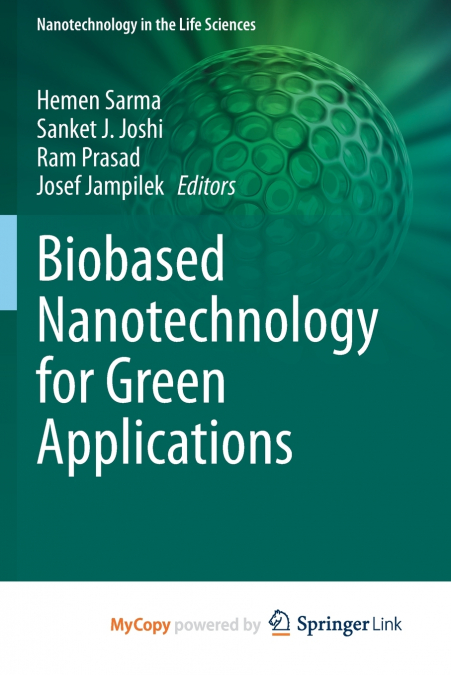 Biobased Nanotechnology for Green Applications