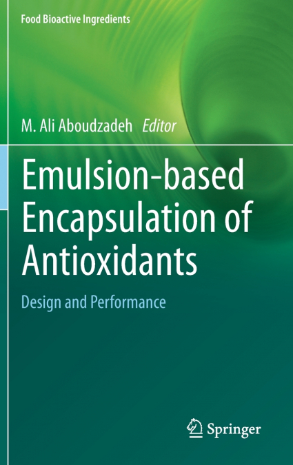 Emulsion‐based Encapsulation of Antioxidants