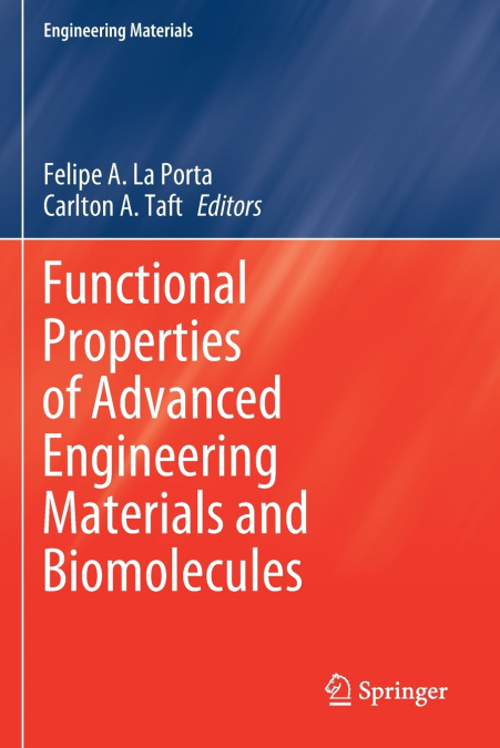 Functional Properties of Advanced Engineering Materials and Biomolecules