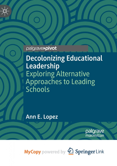 Decolonizing Educational Leadership