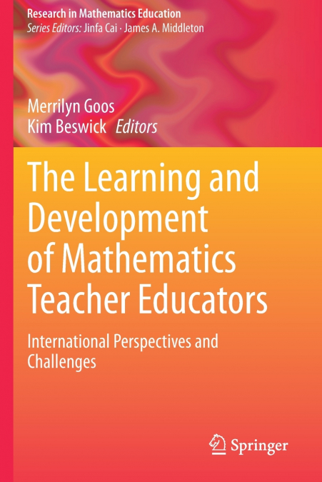 The Learning and Development of Mathematics Teacher Educators