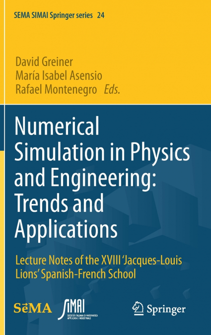 Numerical Simulation in Physics and Engineering