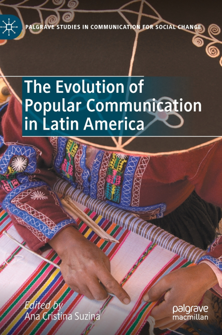 The Evolution of Popular Communication in Latin America