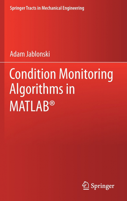 Condition Monitoring Algorithms in MATLAB®