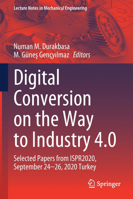 Digital Conversion on the Way to Industry 4.0
