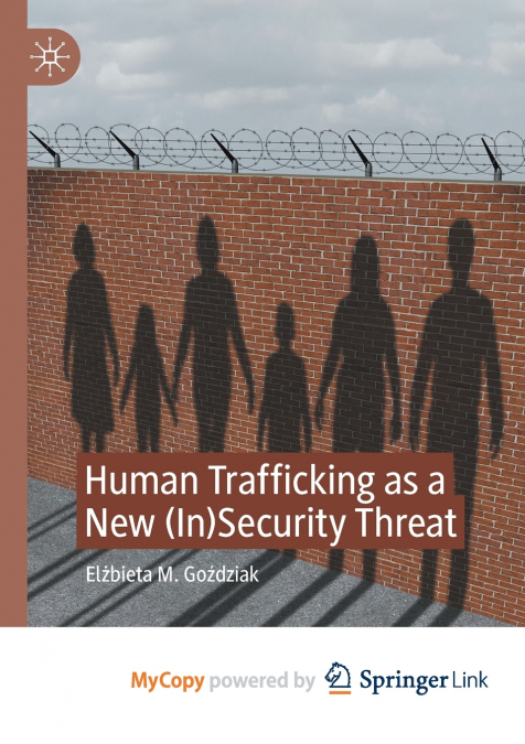 Human Trafficking as a New (In)Security Threat