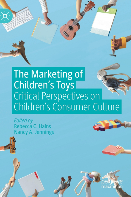 The Marketing of Children’s Toys