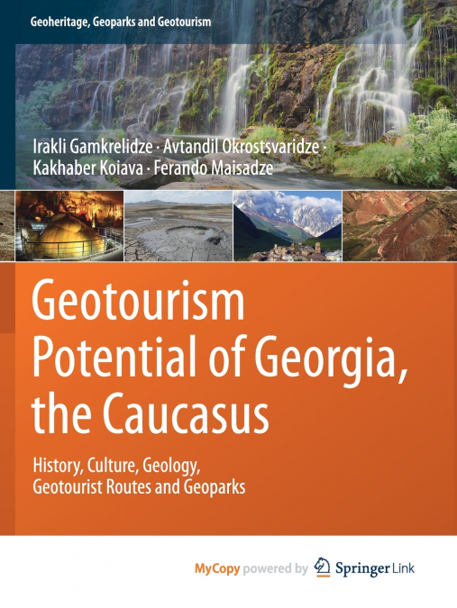 Geotourism Potential of Georgia, the Caucasus