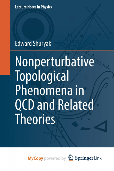 Nonperturbative Topological Phenomena in QCD and Related Theories
