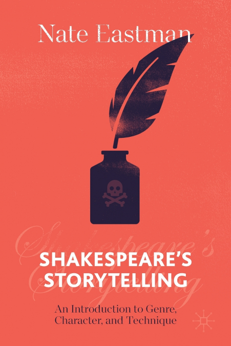 Shakespeare’s Storytelling