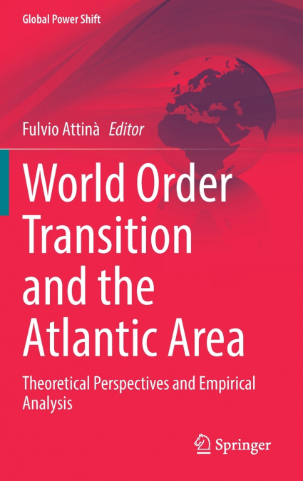 World Order Transition and the Atlantic Area