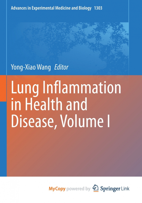 Lung Inflammation in Health and Disease, Volume I