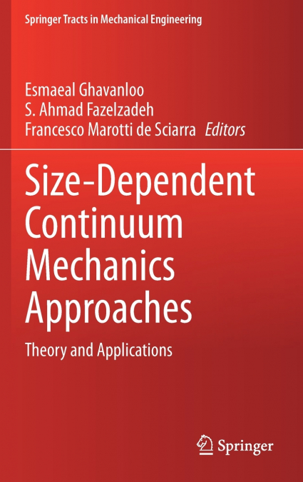 Size-Dependent Continuum Mechanics Approaches