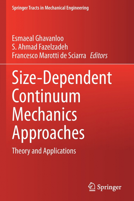 Size-Dependent Continuum Mechanics Approaches